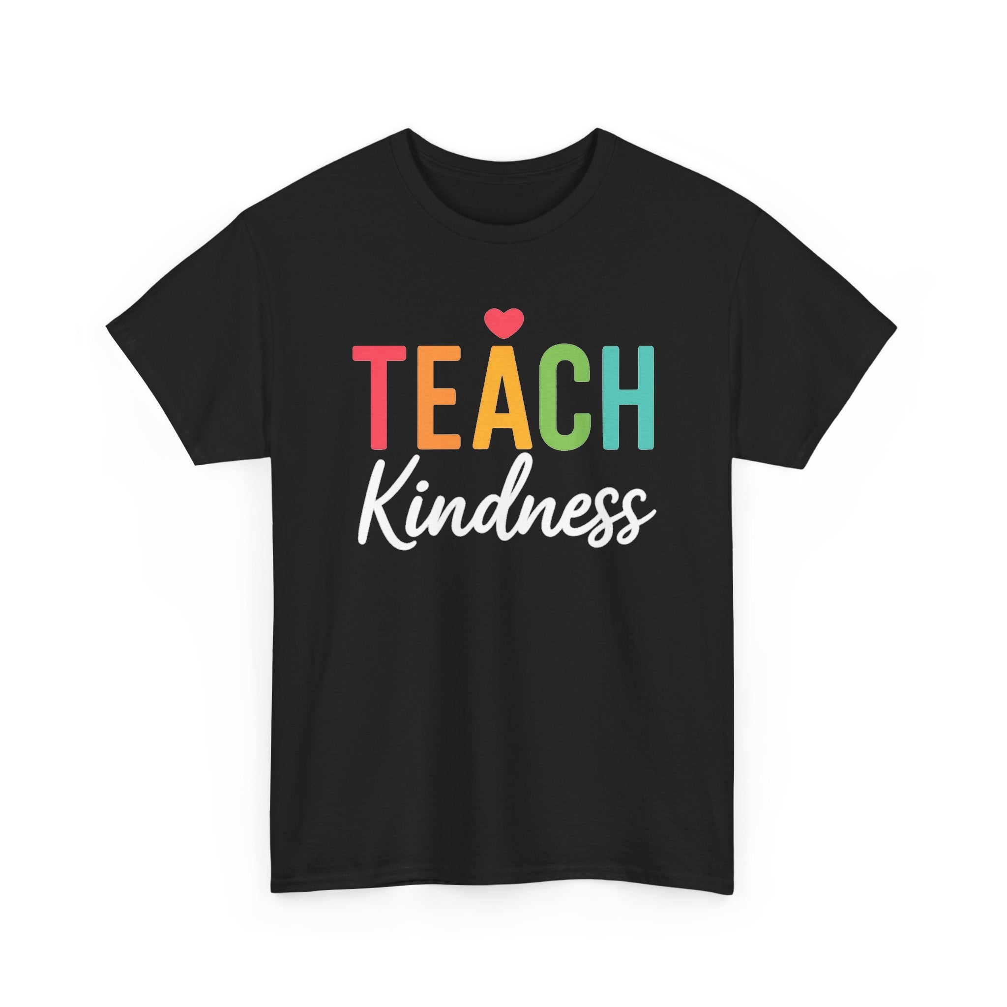 Teach Kindness - Teacher T-shirt