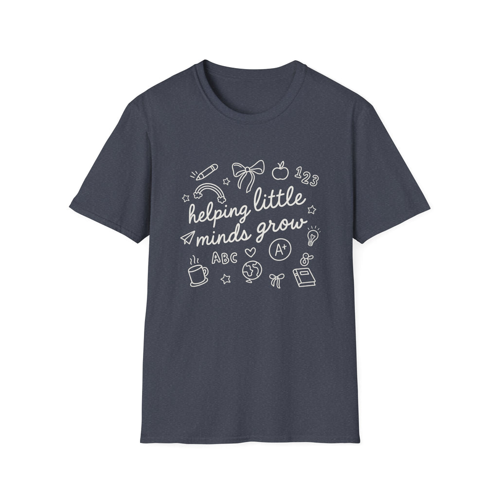 Helping Little Minds Grow T-Shirt | Teacher Appreciation Gift, Classroom Shirt, Educational Tee, Back to School, Unisex Softstyle Tee